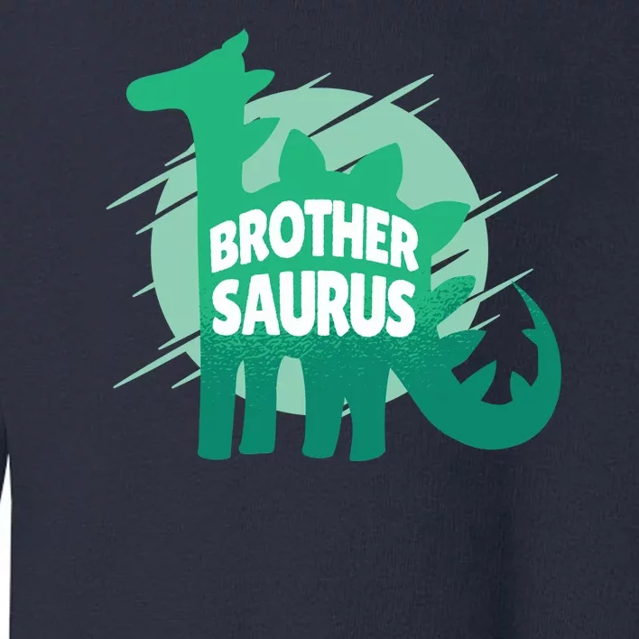 Brother Saurus Toddler Sweatshirt