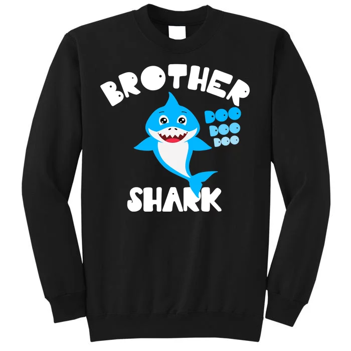 Brother Shark Doo Dpp Dpp Funny Tall Sweatshirt