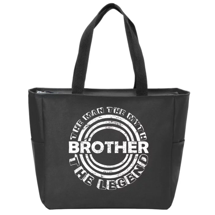 Brother The Man The Myth The Legend Zip Tote Bag