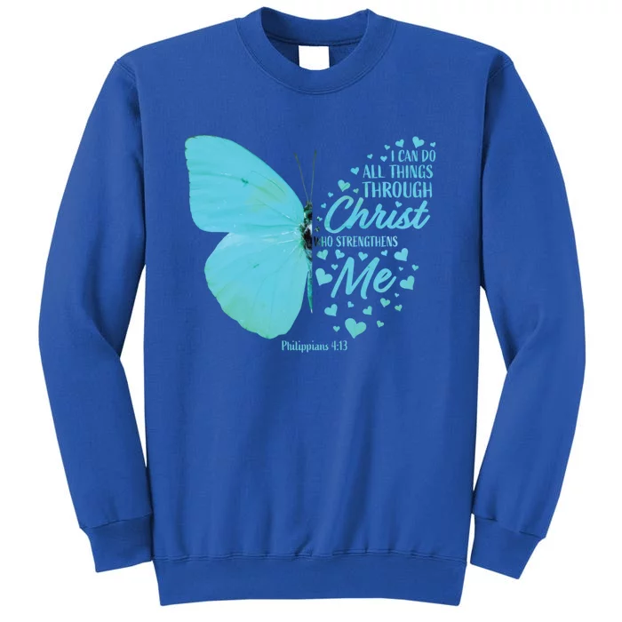 Butterfly Religious Philippians 4:13 Christian Funny Gift Sweatshirt