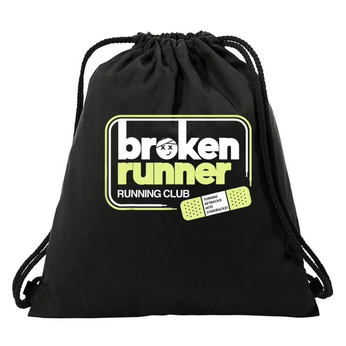 Broken Runner Running Club Turning Setbacks Into Comebacks Drawstring Bag