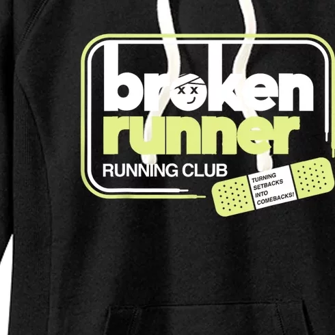 Broken Runner Running Club Turning Setbacks Into Comebacks Women's Fleece Hoodie