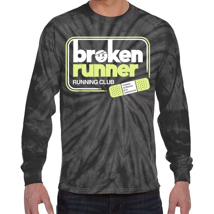 Broken Runner Running Club Turning Setbacks Into Comebacks Tie-Dye Long Sleeve Shirt