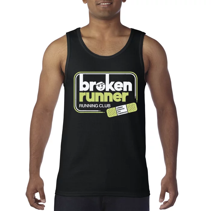 Broken Runner Running Club Turning Setbacks Into Comebacks Gift Tank Top