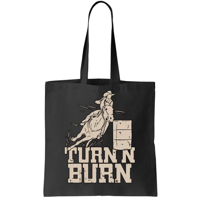 Barrel Racing Racer Rodeo Turn N Burn Tote Bag