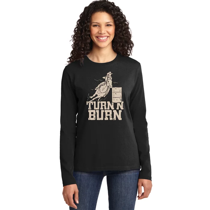 Barrel Racing Racer Rodeo Turn N Burn Ladies Long Sleeve Shirt