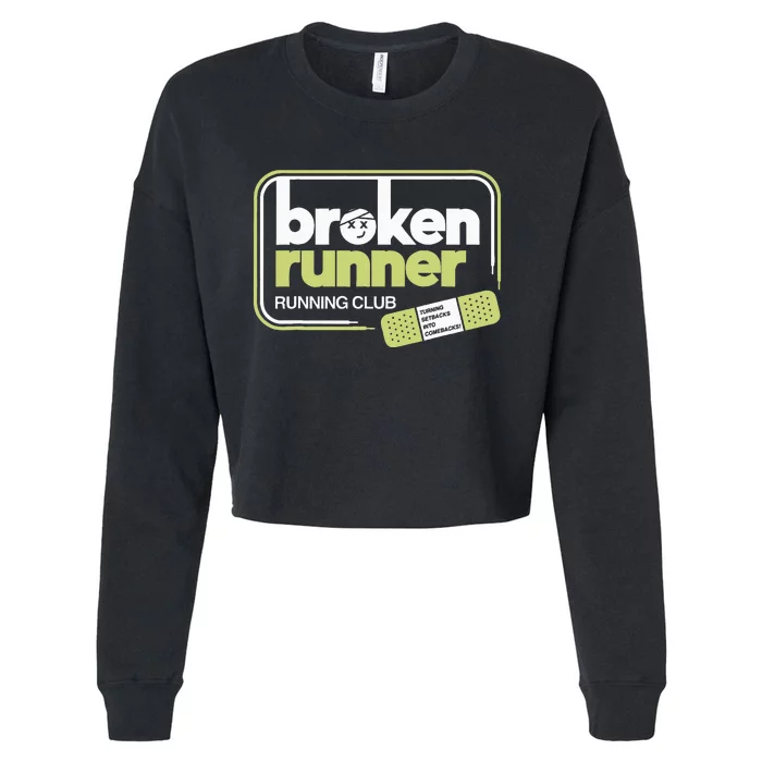 Broken Runner Running Club Turning Setbacks Into Comebacks Cropped Pullover Crew