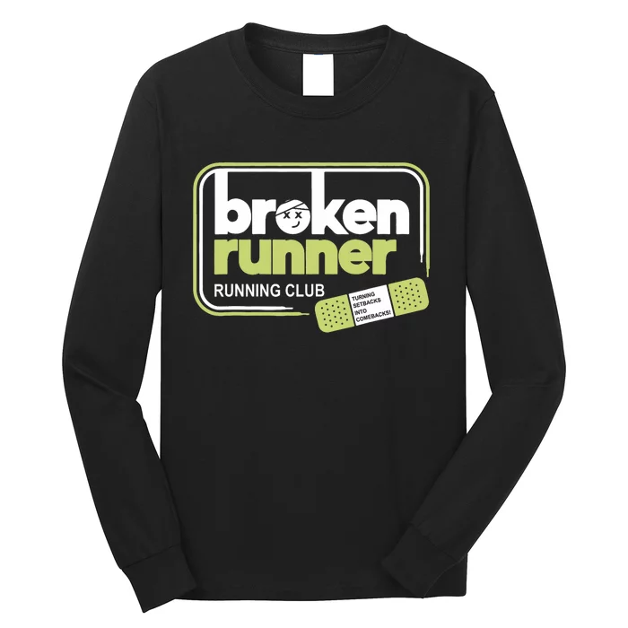 Broken Runner Running Club Turning Setbacks Meme Long Sleeve Shirt