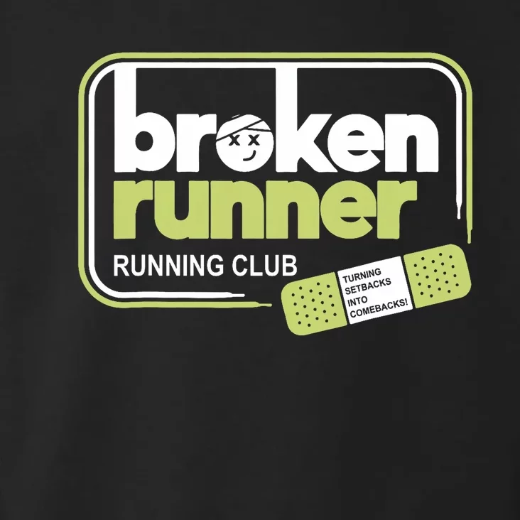 Broken Runner Running Club Turning Setbacks Meme Toddler Hoodie