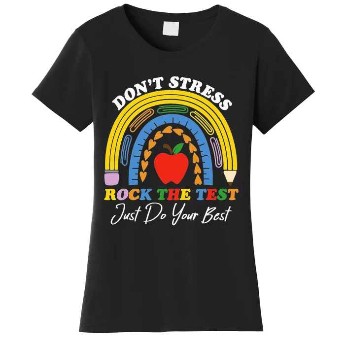 Boho Rainbow Rock The Test Testing Day Teacher Students Women's T-Shirt