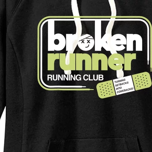 Broken Runner Running Club Turning Setbacks Into Comebacks Women's Fleece Hoodie