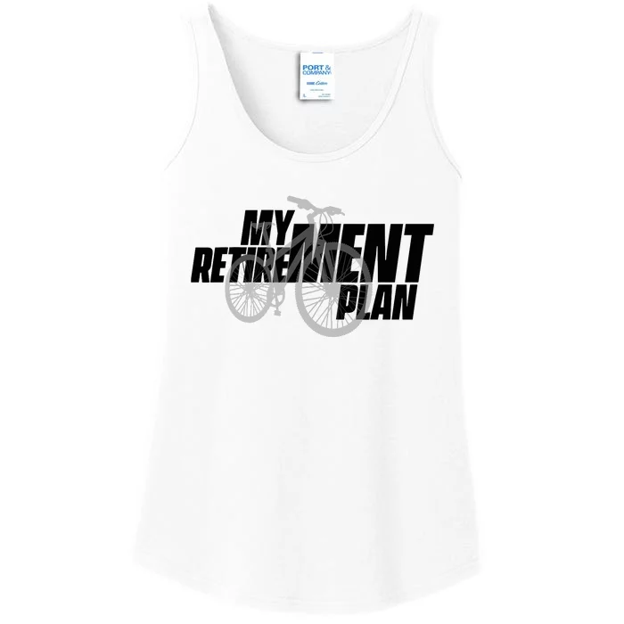 Bike Retirement Retired Cyclist My Retirement Plan Bicycle Ladies Essential Tank