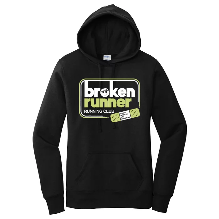 Broken Runner Running Club Turning Setbacks Into Comebacks Women's Pullover Hoodie