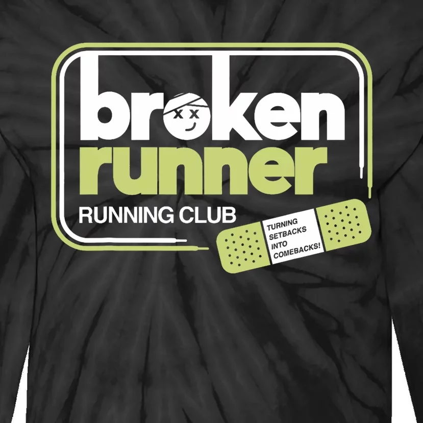 Broken Runner Running Club Turning Setbacks Into Comebacks Tie-Dye Long Sleeve Shirt