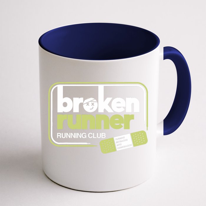 Broken Runner Running Club Turning Setbacks Into Comebacks Front & Back Coffee Mug