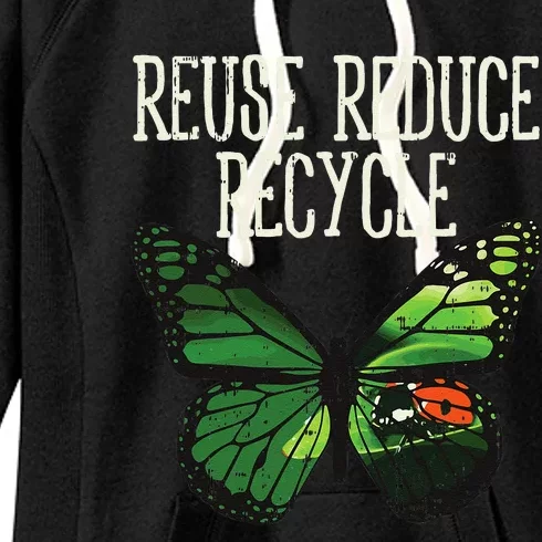 Butterfly Reuse Reduce Recycle Earth Day Animal Lover Gift Women's Fleece Hoodie