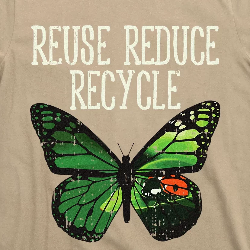 Butterfly Reuse Reduce Recycle Earth Day Animal Lover Gift T-Shirt