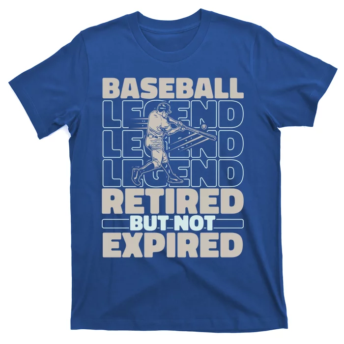 Baseballer Retired Sport Funny Gift Player Team Baseball Gift T-Shirt