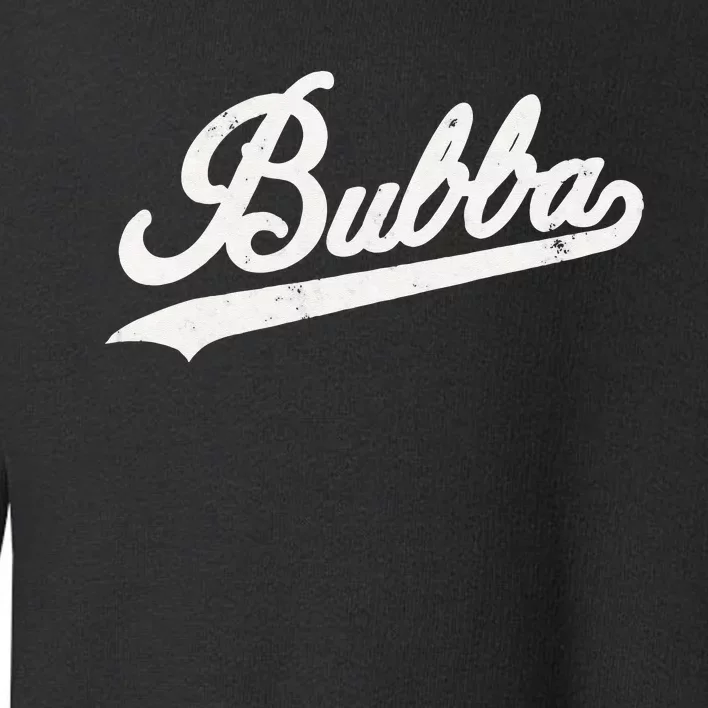 Bubba Retro Style Father’s day gift for Bubba Brother Toddler Sweatshirt