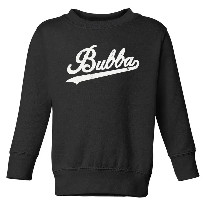 Bubba Retro Style Father’s day gift for Bubba Brother Toddler Sweatshirt