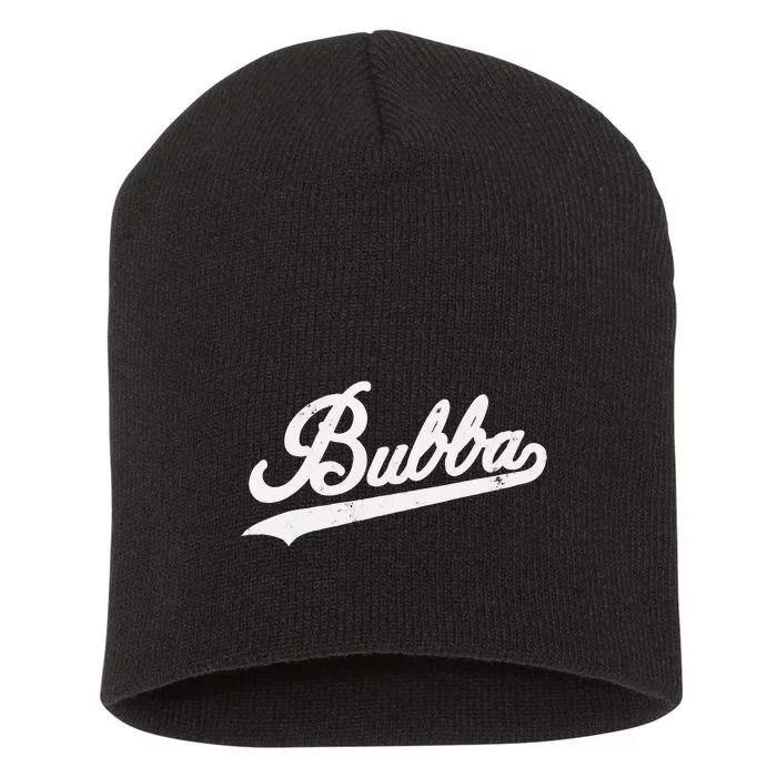 Bubba Retro Style Father’s day gift for Bubba Brother Short Acrylic Beanie