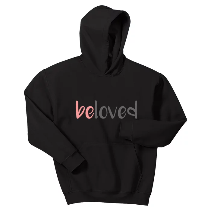 Beloved Religious Spiritual Gift Pray Inspirational Kids Hoodie