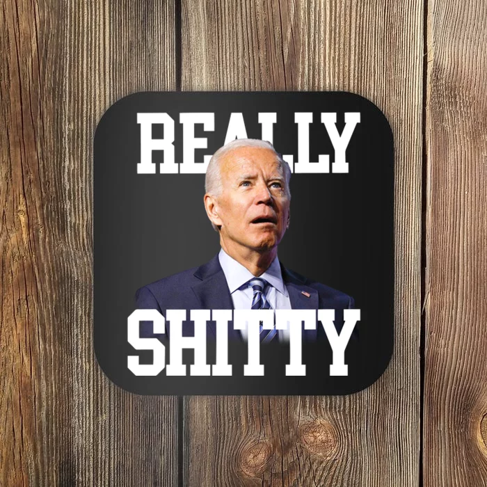 Biden Really Shitty Coaster