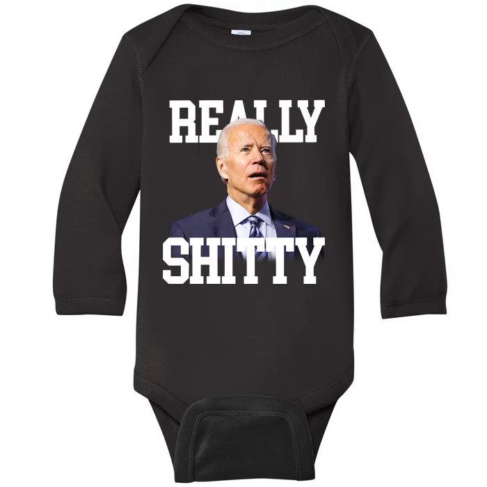 Biden Really Shitty Baby Long Sleeve Bodysuit