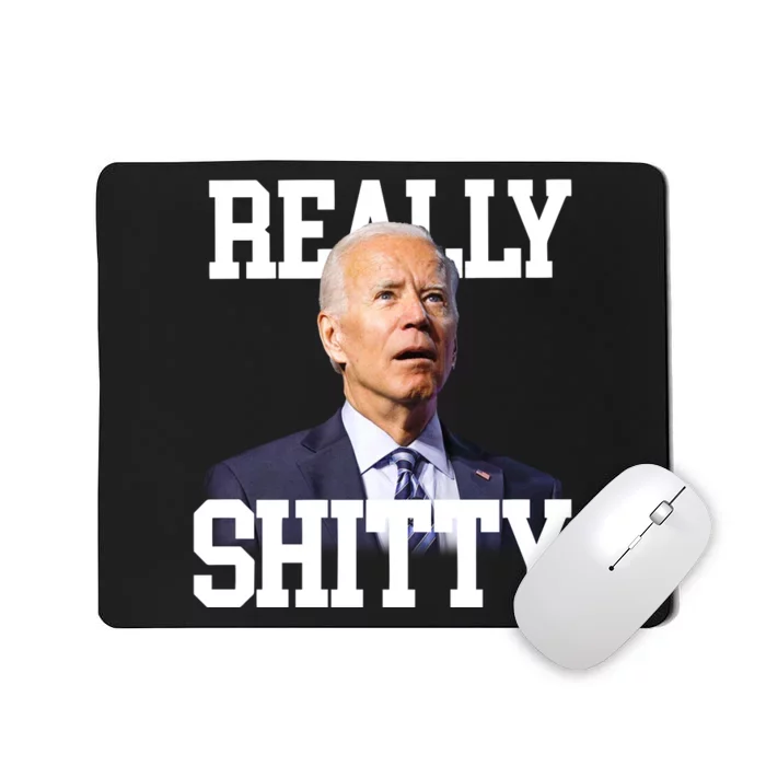 Biden Really Shitty Mousepad