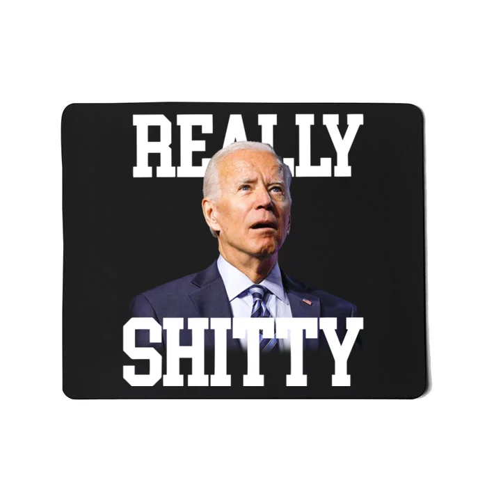 Biden Really Shitty Mousepad