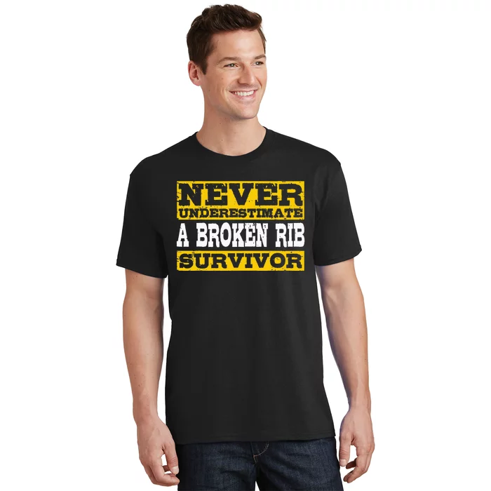 Broken Rib Survivor Get Well Soon T-Shirt