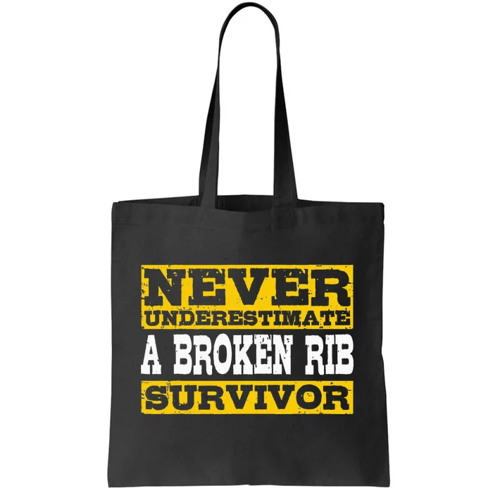 Broken Rib Survivor Get Well Soon Tote Bag