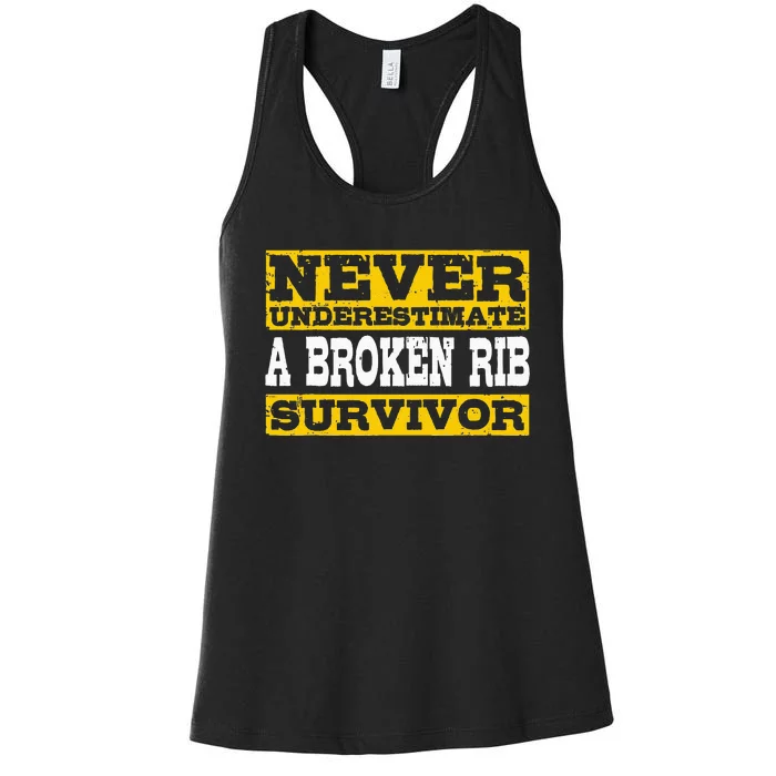 Broken Rib Survivor Get Well Soon Women's Racerback Tank