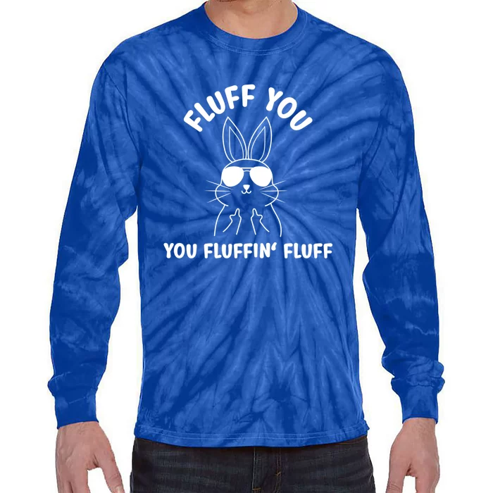 Bunny Rabbit Statet Fluff You Fluffin Fluff Cute Gift Tie-Dye Long Sleeve Shirt