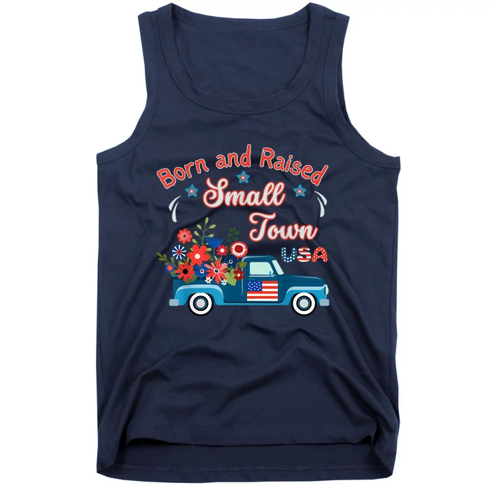 Born Raised Small Town USA Patriotic Truck Flowers Americana Tank Top