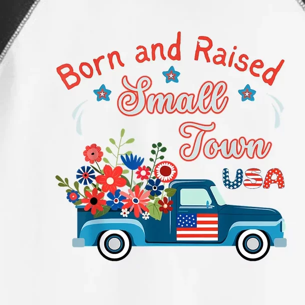 Born Raised Small Town USA Patriotic Truck Flowers Americana Toddler Fine Jersey T-Shirt