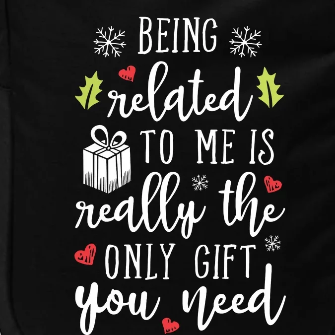 Being Related To Me Funny Christmas Family Xmas Pajamas Gift Short Sleeve Impact Tech Backpack