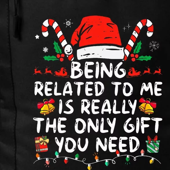 Being Related To Me Funny Christmas Family Xmas Pajamas Daily Commute Backpack