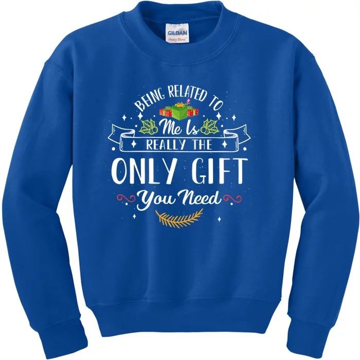 Being Related To Me Is Really Funny Pajams Family Matching Cool Gift Kids Sweatshirt