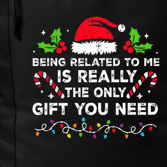 Being Related To Me Funny Christmas Family Xmas Pajamas Daily Commute Backpack