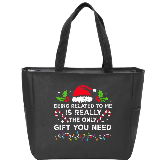 Being Related To Me Funny Christmas Family Xmas Pajamas Zip Tote Bag