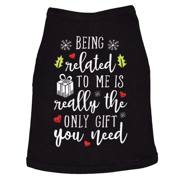 Being Related To Me Funny Christmas Family Xmas Pajamas Gift Doggie Tank