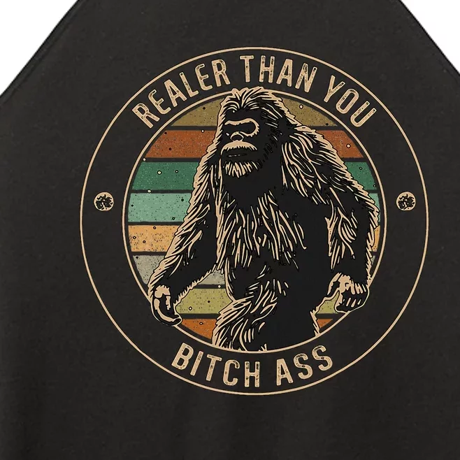 Bigfoot Realer Than Your Bitch Ass Sasquatch Women’s Perfect Tri Rocker Tank