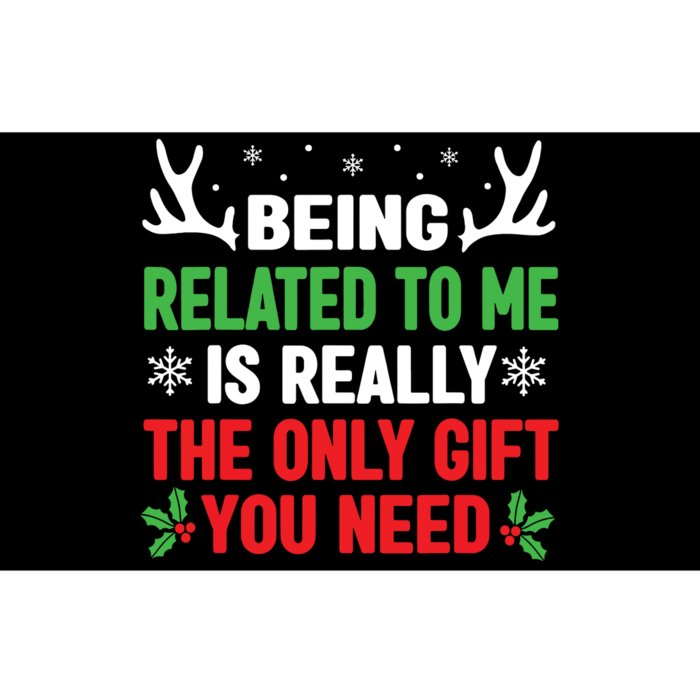 Being Related To Me Funny Christmas Shirts Women Family Bumper Sticker