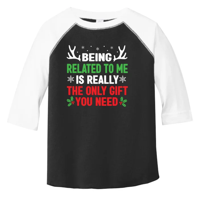 Being Related To Me Funny Christmas Shirts Women Family Toddler Fine Jersey T-Shirt