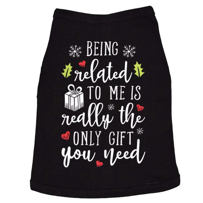 Being Related To Me Funny Christmas Family Xmas Pajamas Gift Doggie Tank