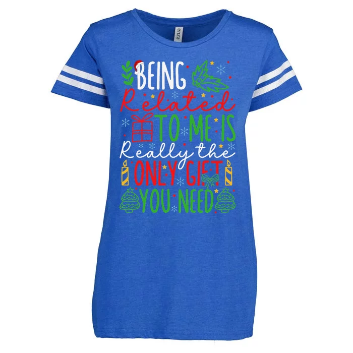 Being Related To Me Is Really The Only Gift Christmas Gifts Enza Ladies Jersey Football T-Shirt