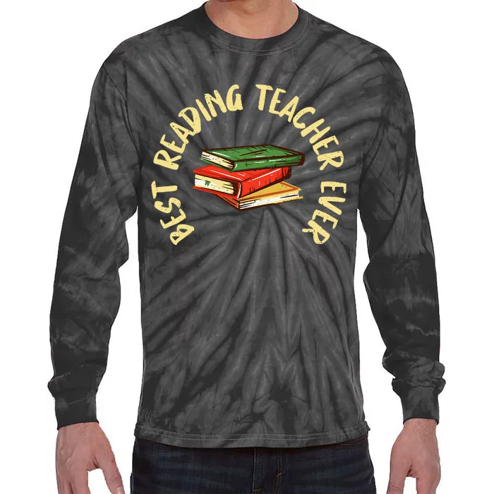 Best Reading Teacher Ever Reading Teacher Tie-Dye Long Sleeve Shirt