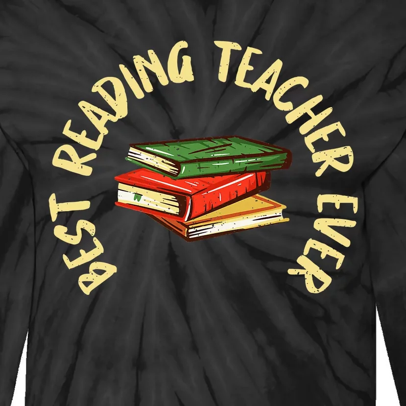 Best Reading Teacher Ever Reading Teacher Tie-Dye Long Sleeve Shirt