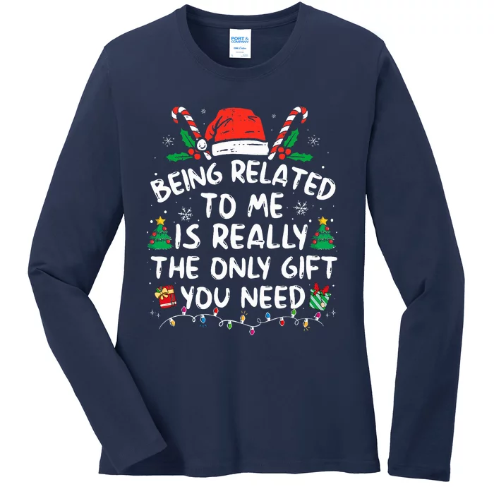 Being Related To Me Funny Christmas Family Xmas Pajamas Ladies Long Sleeve Shirt